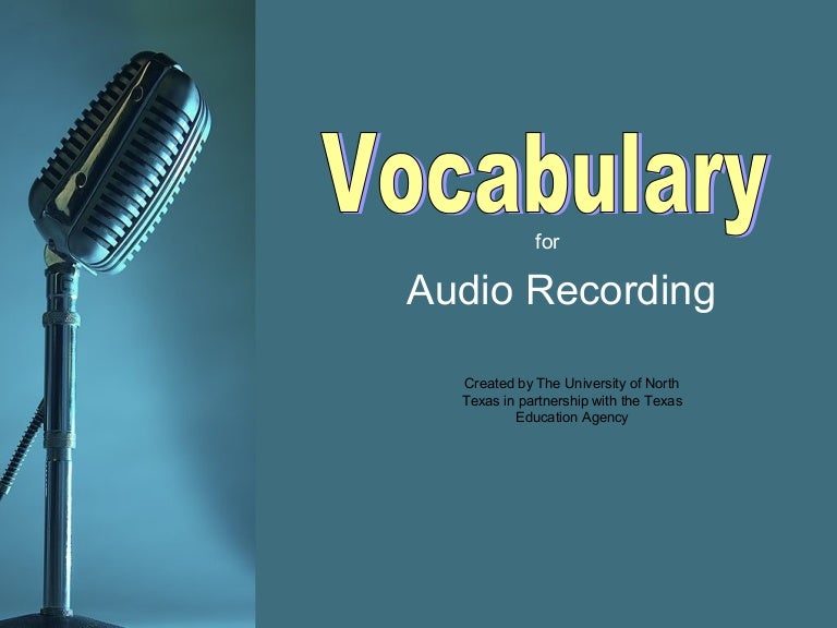 Audio Recording Vocabulary