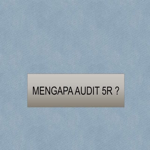 Audit 5R.ppt with Bagoes soehariadji.ppt