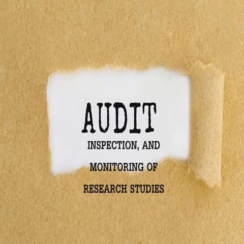 Audit, inspection and monitoring in clinical trial by Ashish singh parihar