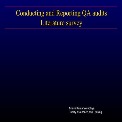 Audit conduct and report
