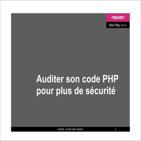 Auditer son code pour plus de sécurité. 