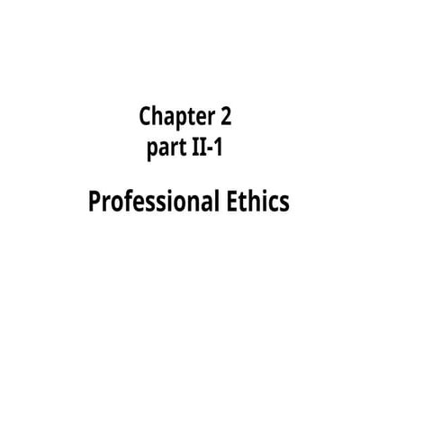 Audit I - Chapter 2, Pt. II, Ethics.pptx