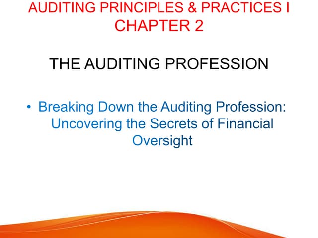 Auditing Principles And Practices Chapter 2 Pptx Auditing Principles And Practices Chapter 2 Pptx