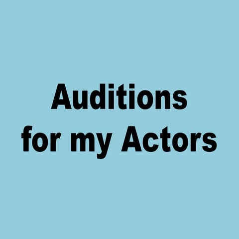 Auditions for actors