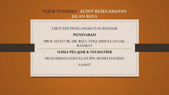 Tugasan audit keselamatan jalan raya | PPT