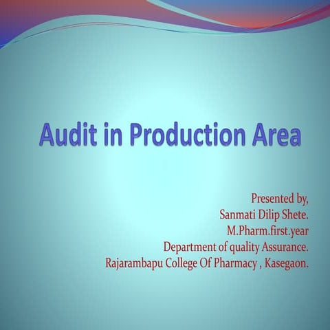 Audit of vendors and production department