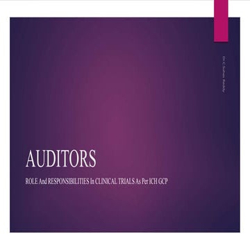 Auditor roles & responsibilities in CT as per ICHGCP
