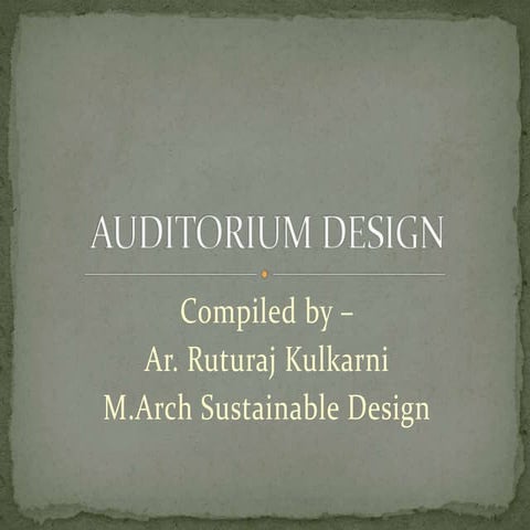 Auditorium design architectural regulations and thumb rule proportions.pptx