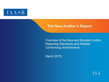 Slide Presentation in Support of the IAASB’s New and Revised Auditor Reportin...
