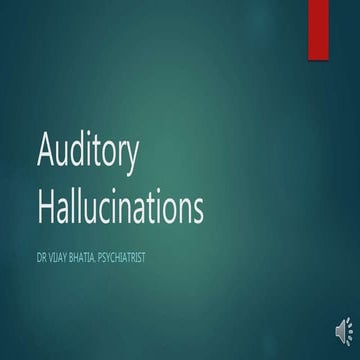 Auditory hallucinations
