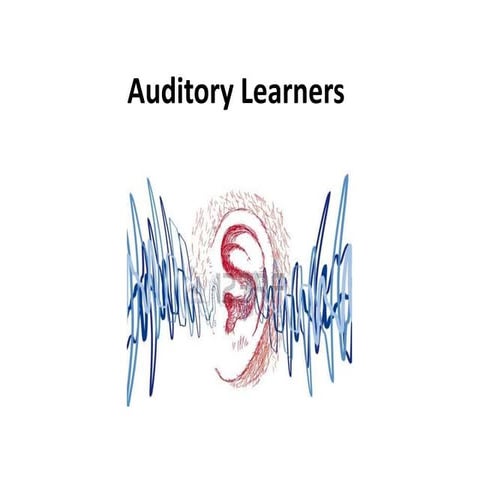 Auditory learners