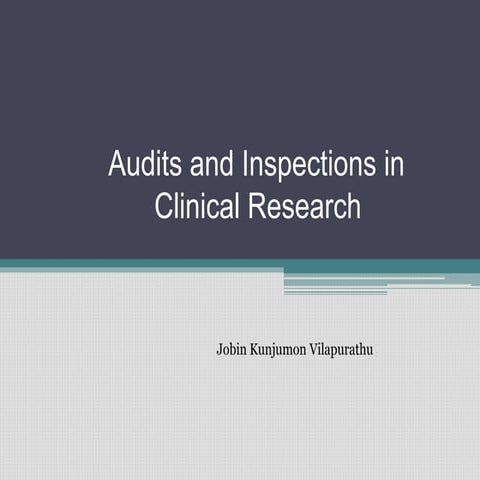 Audits & Inspections in Clinical Research