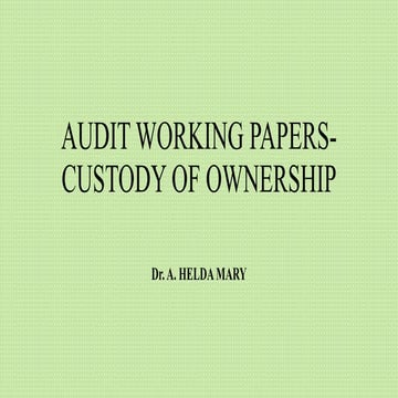 AUDIT WORKING PAPERS-CUSTODY OF OWNERSHIP.pptx