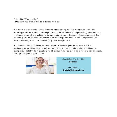 Audit Wrap-Up Please respond to the followingCreate a.docx