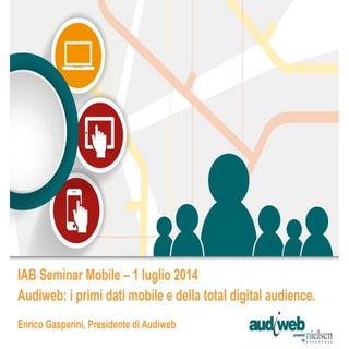 Audiweb @ Iab Seminar Mobile & Adve...