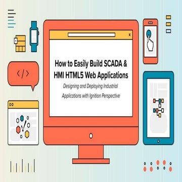 How to Easily Build SCADA & HMI HTML5 Web Applications | PPTX ...