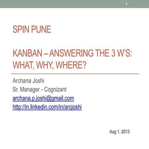 Archana Joshi Aug 2013 Kanban Spin Pune 