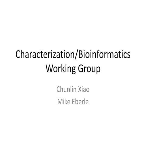 Aug2014 working group report characterization bioinformatics