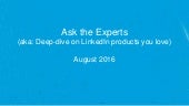 Ask the Experts about LinkedIn Recr...