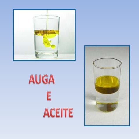 Auga e aceite
