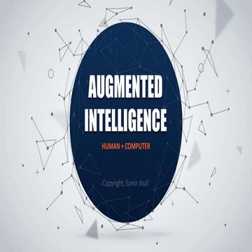 Augmented intelligence for Business