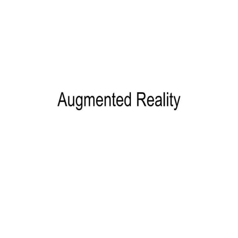 Augmented Reality