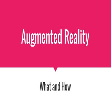Augmented reality: what and how