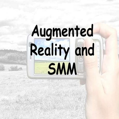 Augmented Reality and SMM