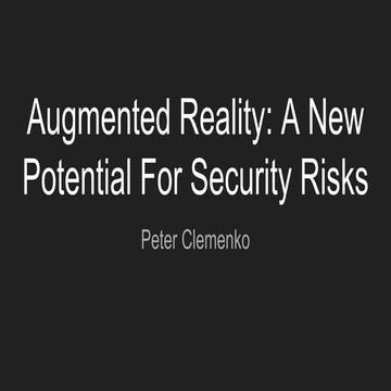 Augmented reality a new potential for security risks | PPTX