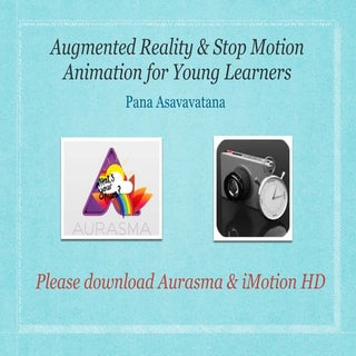 Augmented Reality & Stop Motion Ani...
