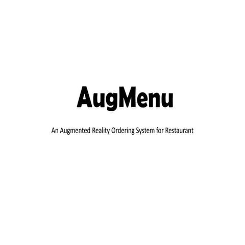 Augmented Reality in Restaurant Menus and Food Application | PPTX