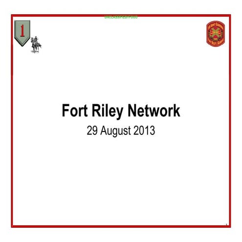 28 August 13 Ft. Riley Network slides | PDF