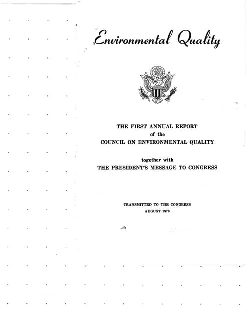 August 1970 Environmental Quality The First Annual Report Of