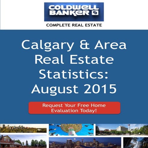 Calgary Real Estate Market Report August 2015