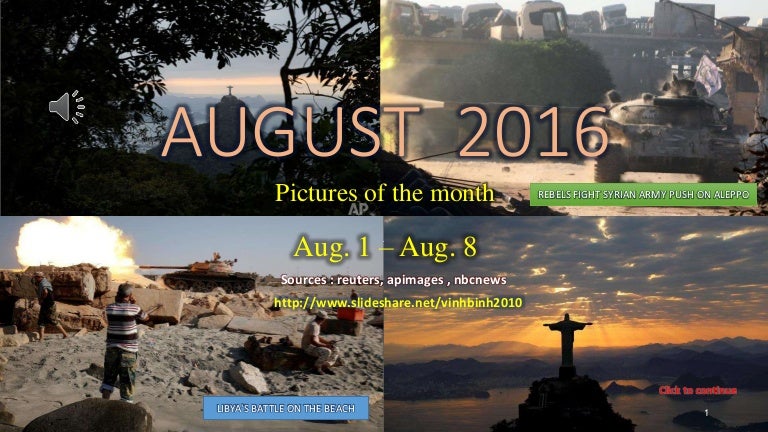 August 16 Pictures Of The Month Aug 01 Aug 08