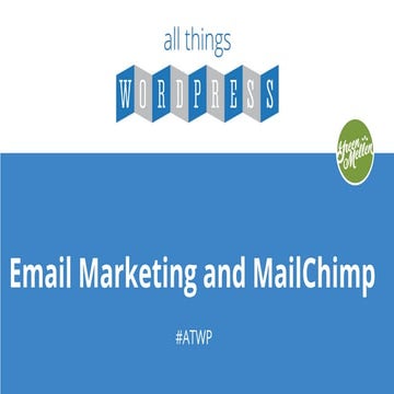 Email Marketing and MailChimp