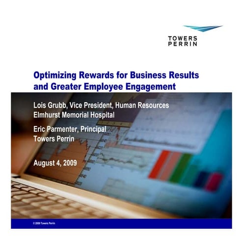 Optimizing Rewards for Business Results and Greater Employee Engagement