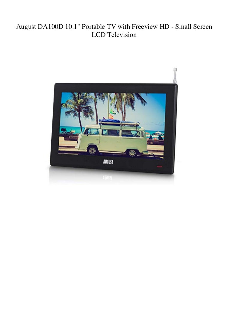 August Da100d 10 1 Portable Tv With Freeview Hd Small Screen Lcd Te