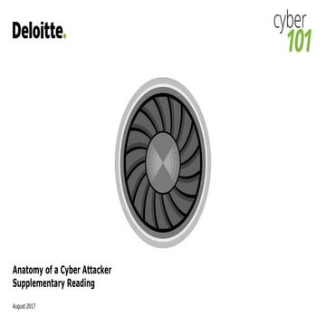 August 2017 - Anatomy of a Cyber Attacker