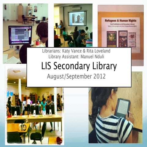 LIS Secondary Library Monthly Report: August/September 2012