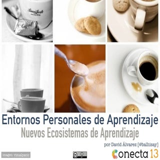 Entornos Personales de Aprendizaje:...