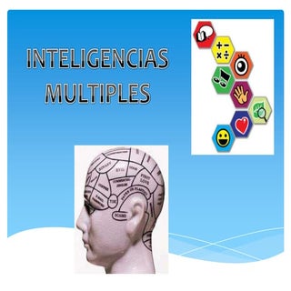 INTELIGENCIAS MULTIPLES