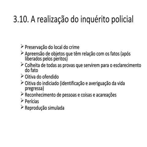 DPP - Aula 5 - realização do inquérito | PPT