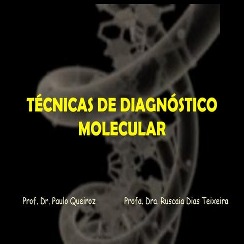 Introdução de tecnicas de diagnostico molecular 