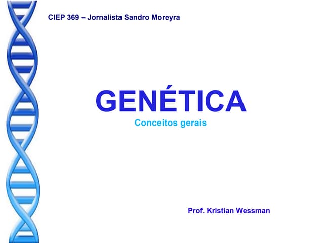 Aula - introdução à genética molecular