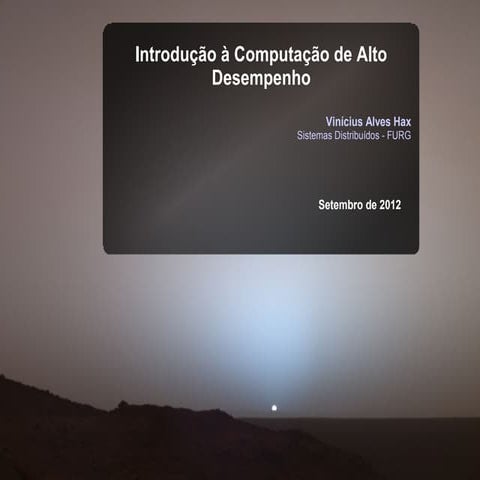 Introdução à Computação de Alto Desempenho - Parte I