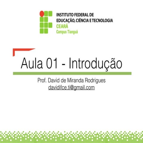 Aula sobre Introdução de Conceitos  sobre computação