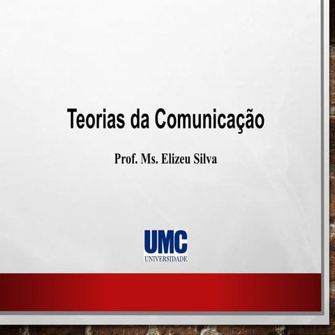 Aula 01   Teorias da Comunicação - Preliminares e Definições
