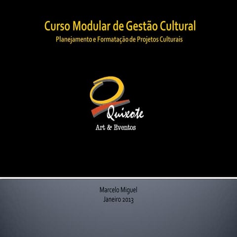 Curso Gestão Cultural - Aula 01/01