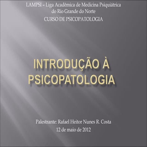 I Curso de Psicopatologia da Lampsi - Aula 1
